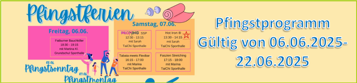 Pfingstprogramm ab 06.05.2025
