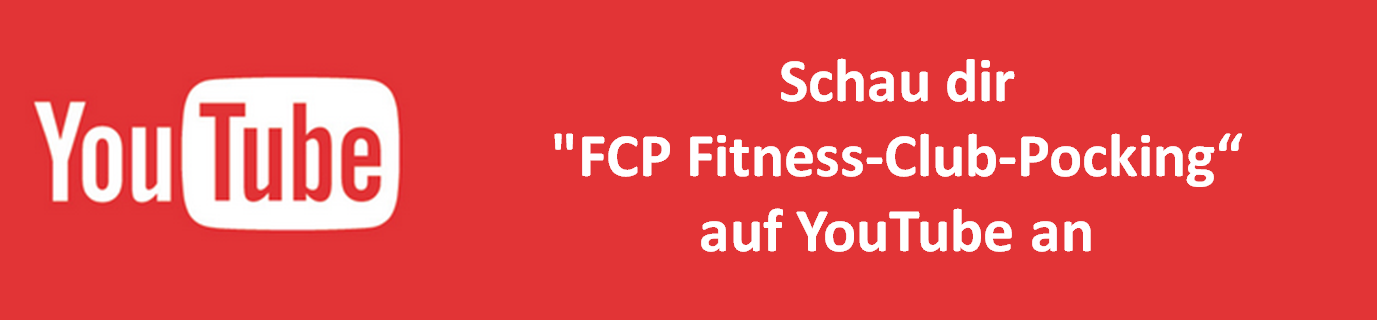 FCP Fitness-Club-Pocking mit eigenen YouTube Kanal